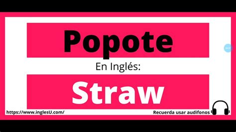 popote en inglés|what does popote mean.